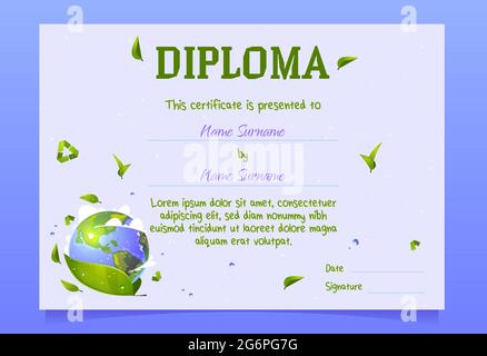 Diploma presented for ecology and environment save with Earth globe with clouds and green leaves. Vector certificate template for award, appreciation or celebration graduation with cartoon planet Stock Vector