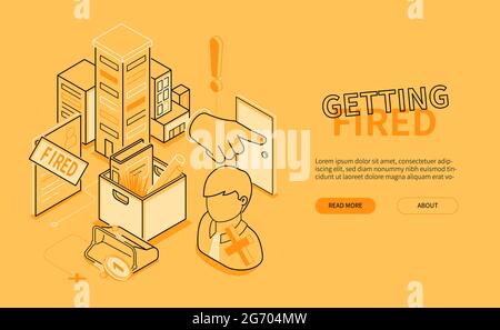 Getting fired - yellow line design style isometric banner with copy space for text. Unpleasant situation and troubles at work. Collect things and leav Stock Vector