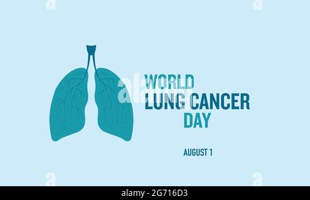 World lung cancer day observed on august. Banner, poster, card, background design. Raises awareness about lung cancer and its global impact. Stock Vector