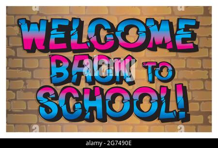 Welcome back to school graffiti on wall graphic art design Stock Vector