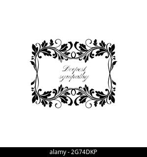 Deepest sympathy funerary frame with floral ornament and lettering isolated monochrome border. Vector condolence memories inscription, ornate flowers Stock Vector