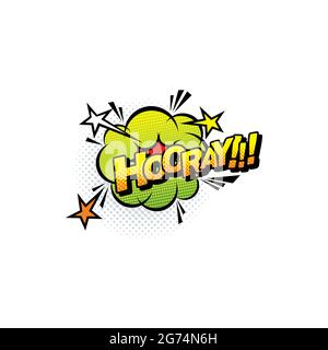 Pop art hooray communication comic bubble, balloon with sound effect and stars bursts isolated. Vector cloud comic bubble, chat message hurrah burst e Stock Vector