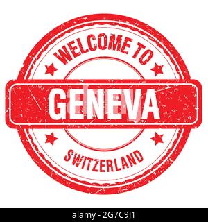 WELCOME TO GENEVA - SWITZERLAND, words written on red grungy stamp Stock Photo