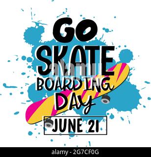 Go Skateboarding Day on June 21 font on splatter blue colour banner illustration Stock Vector