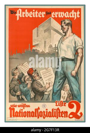 Vintage Nazi 1930's Election Propaganda Poster, 'We workers are awake, we are voting for National Socialists'  'Wir Arbeiter sind erwacht Wir wählen Nationalsozialisten', Liste 2 / / Felix Albrecht artist color lithograph ;  (poster format)  Poster for 1932 Reichstag election shows a heroic worker looking down at small men in suits and uniform; a monumental swastika cube looms above industrial cityscape. Stock Photo