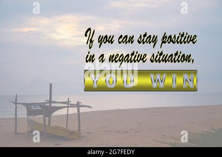 How to stay positive in negative situations