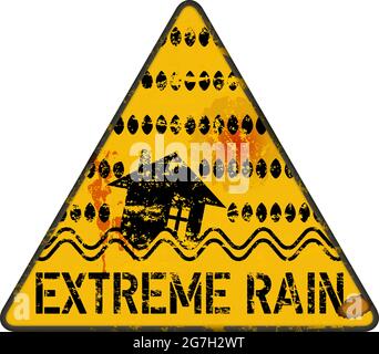 Extreme rain warning sign,climate change, inundation, flooding concept, vector illustration, grungy style Stock Vector