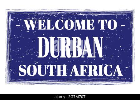 WELCOME TO DURBAN - SOUTH AFRICA, words written on blue rectangle post stamp Stock Photo