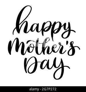 Happy mothers day. Black and white script calligraphy text vector for postcard, greeting card or poster. Stock Vector