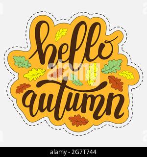 Cute hello autumn sticker with doodle oak leaves Stock Vector