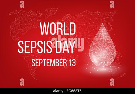 World sepsis day. Medical design concept for 13 September. Banner  with text and blood drop. Vector illustration. Stock Vector