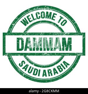 WELCOME TO DAMMAM - SAUDI ARABIA, words written on green round simple stamp Stock Photo