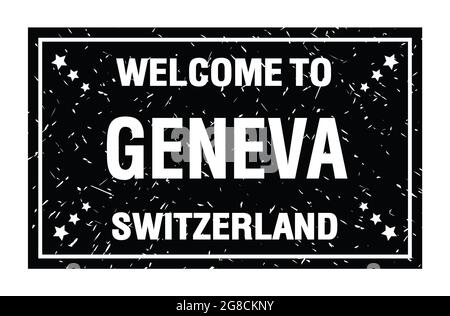 WELCOME TO GENEVA - SWITZERLAND, words written on black rectangle flag stamp Stock Photo