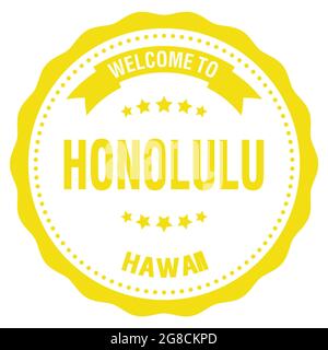 WELCOME TO HONOLULU - HAWAII, words written on yellow round badge stamp Stock Photo