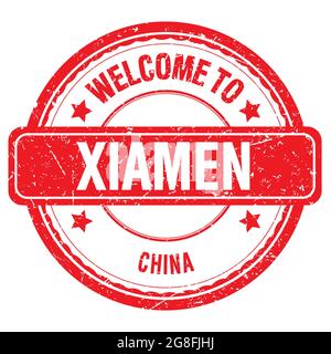 WELCOME TO XIAMEN - CHINA, words written on red grungy stamp Stock Photo