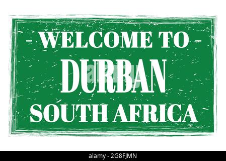 WELCOME TO DURBAN - SOUTH AFRICA, words written on green rectangle post stamp Stock Photo