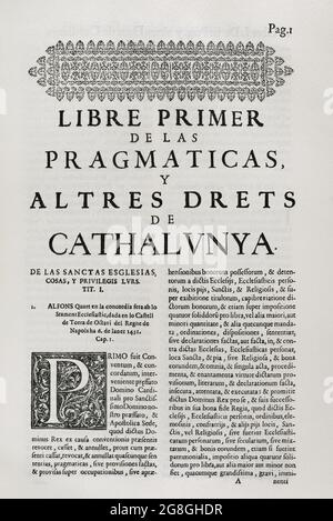 Pragmatics and other Rights of Catalonia. Constituciones y otros Derechos de Cataluña (Constitutions and other Rights of Catalonia), compiled by virtue of the Court Chapter XXIV, of the Courts chaired by Philip II and which were held in the village of Monzón in 1585. Second volume. Printed in the House of Joan Pau Marti and Joseph Llopis Estampers, 1704. First Book. On Holy Churches, Things and Privileges. Historical Military Library of Barcelona, Catalonia, Spain. Stock Photo