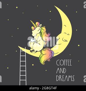 Cute unicorn sitting on moon and drink coffee,night sky with stars,background or card with inscription,hand drawn vector illustration Stock Vector