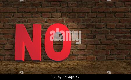 NO red lettering on the sandy ground leaning against a dark brick wall - 3D illustration Stock Photo