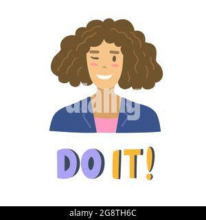 Vector cartoon portrait of a beautiful winking girl and handwritten quote Do it, isolated on white background. Stock Vector