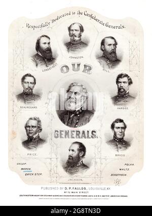 Our Generals March, 1866 Civil War portrait sheet music. Confederate Generals: Robert E Lee, Johnston, Longstreet, Bragg, Stomewall Jackson, Beauregad Stock Photo