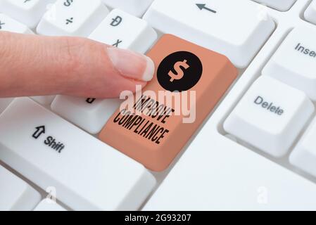 Text sign showing Improve Compliance. Business showcase action or fact of complying with a wish or command Researching Software Development Solutions Stock Photo