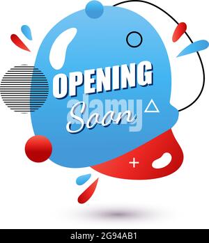 Vector social media tag opening soon. Isolated object on a white background. Memphis style and geometric shapes. Amorphous liquid Stock Vector
