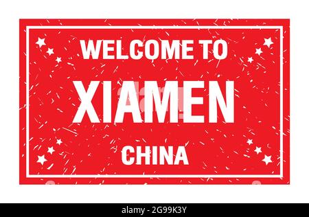 WELCOME TO XIAMEN - CHINA, words written on red rectangle flag stamp Stock Photo