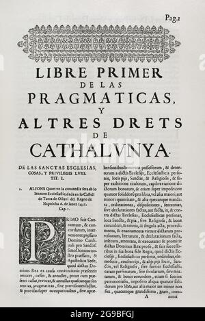 Pragmatics and other Rights of Catalonia. Constituciones y otros Derechos de Cataluña (Constitutions and other Rights of Catalonia), compiled by virtue of the Court Chapter XXIV, of the Courts chaired by Philip II and which were held in the village of Monzón in 1585. Second volume. Printed in the House of Joan Pau Marti and Joseph Llopis Estampers, 1704. First Book. On Holy Churches, Things and Privileges. Historical Military Library of Barcelona, Catalonia, Spain. Stock Photo