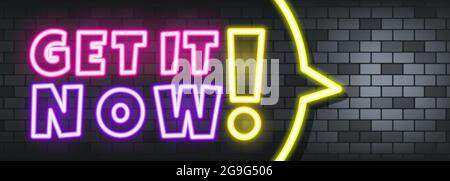 Get it now neon text on the stone background. Get it now. For business, marketing and advertising. Vector on isolated background. EPS 10. Stock Vector