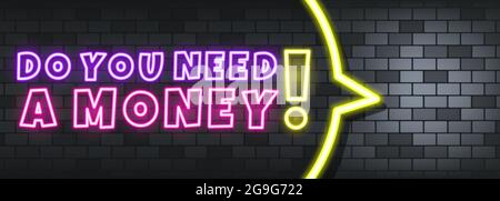 Do you need a money neon text on the stone background. Do you need a money. For business, marketing and advertising. Vector on isolated background. EP Stock Vector