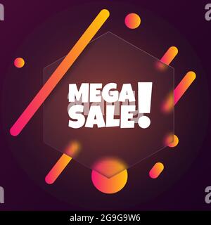 Mega sale. Speech bubble banner with Mega sale text. Glassmorphism style. For business, marketing and advertising. Vector on isolated background. EPS Stock Vector