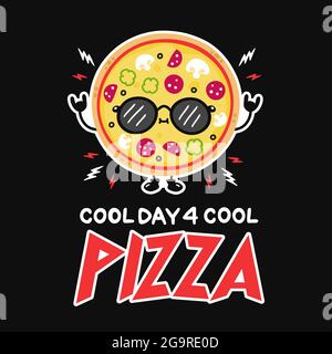Cute funny pizza in sunglasses. Cool day for cool pizza slogan quote poster. Vector hand drawn cartoon character illustration icon. Poster,card, t-shirt print in hard rock, punk, heavy metal style Stock Vector