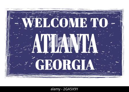 WELCOME TO ATLANTA - GEORGIA, words written on blue rectangle post stamp Stock Photo