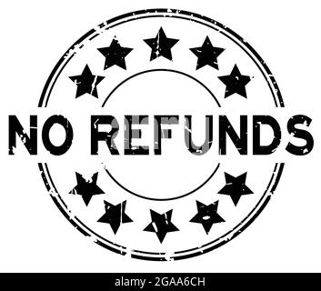 Grunge black no refunds word with star icon rubber seal stamp on white background Stock Vector