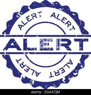 Grunge blue alert word round rubber seal stamp on white background Stock Vector