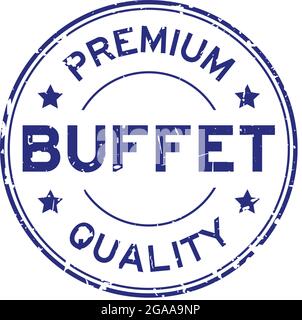 Grunge blue premium quality buffet round rubber seal stamp on white background Stock Vector