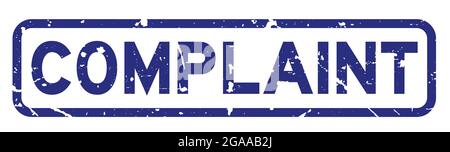 Grunge blue complaint word square rubber seal stamp on white background Stock Vector