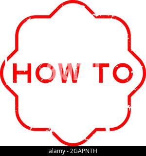 Grunge red how to word rubber seal stamp on white background Stock Vector
