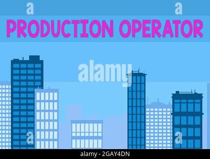 Text caption presenting Production Operator, Business idea control equipment used in the manufacturing process Multiple Skyscrapers Drawing Showing Ci Stock Photo