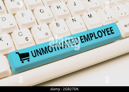 Text sign showing Unmotivated Employee. Word Written on very low self esteem and no interest to work hard Typing Helpful Blog Tutorial And Guides Stock Photo