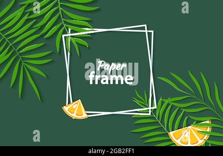 Paper cut two white square frames with tropical palm leaves and slice orange citrus fruit. Vector card illustration with place for selling advertising Stock Vector