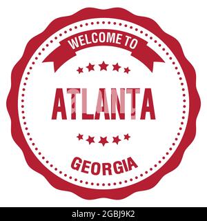 WELCOME TO ATLANTA - GEORGIA, words written on red round badge stamp Stock Photo