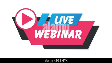 Live webinar label for broadcasting live. Vector eps Stock Vector