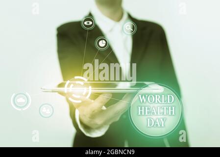 Sign displaying World Health Day. Word Written on global health awareness day celebrated every year on 7 April Lady In Suit Presenting Mobile Device Stock Photo