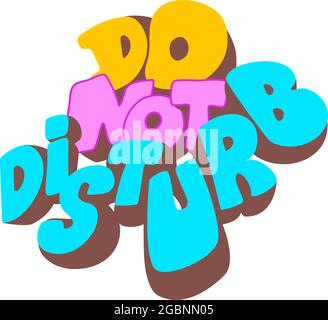 words do not disturb in graffiti Stock Vector