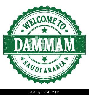 WELCOME TO DAMMAM - SAUDI ARABIA, words written on green round zig zag stamp Stock Photo
