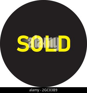 Sold Sign yellow on black circle with clack to yellow gradient designer cut Stock Vector