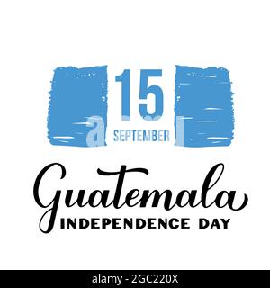 Guatemala Independence Day calligraphy lettering. National holiday celebrated on September 15. Vector template for typography poster, banner, greeting Stock Vector