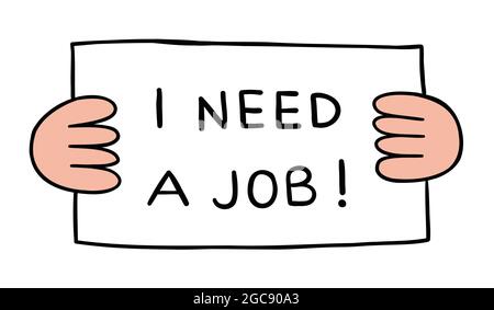 Cartoon holding i need a job sign, vector illustration. Colored and black outlines. Stock Vector